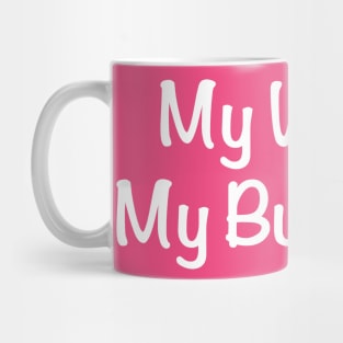 My Womb, White Script Mug